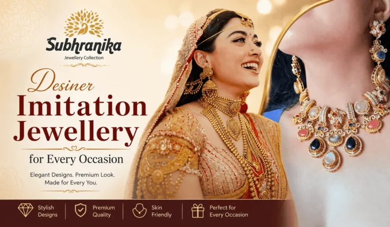 Designer Imitation Jewellery for Every Occasion: What to Buy for Weddings, Anniversaries and Gifts
